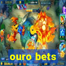 ouro bets